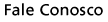 Fale Conosco